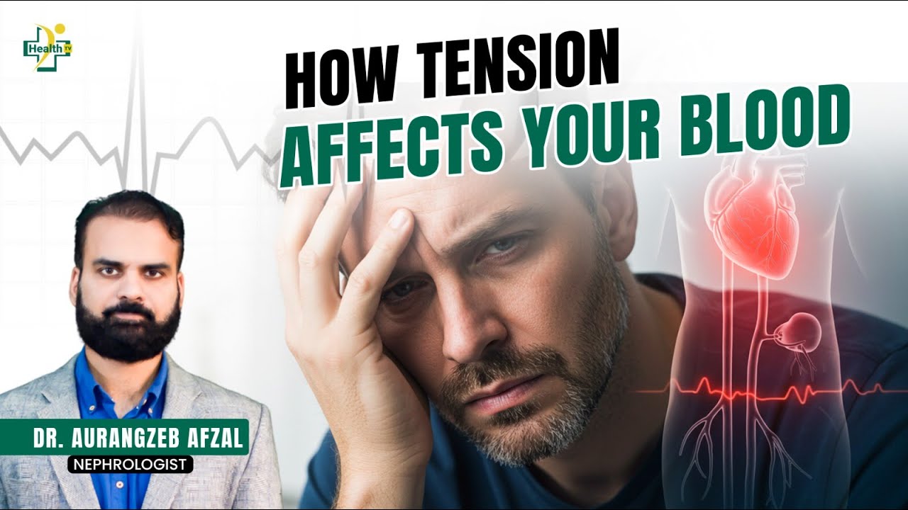 How Tension Affects Your Blood? | Stress and Blood Pressure