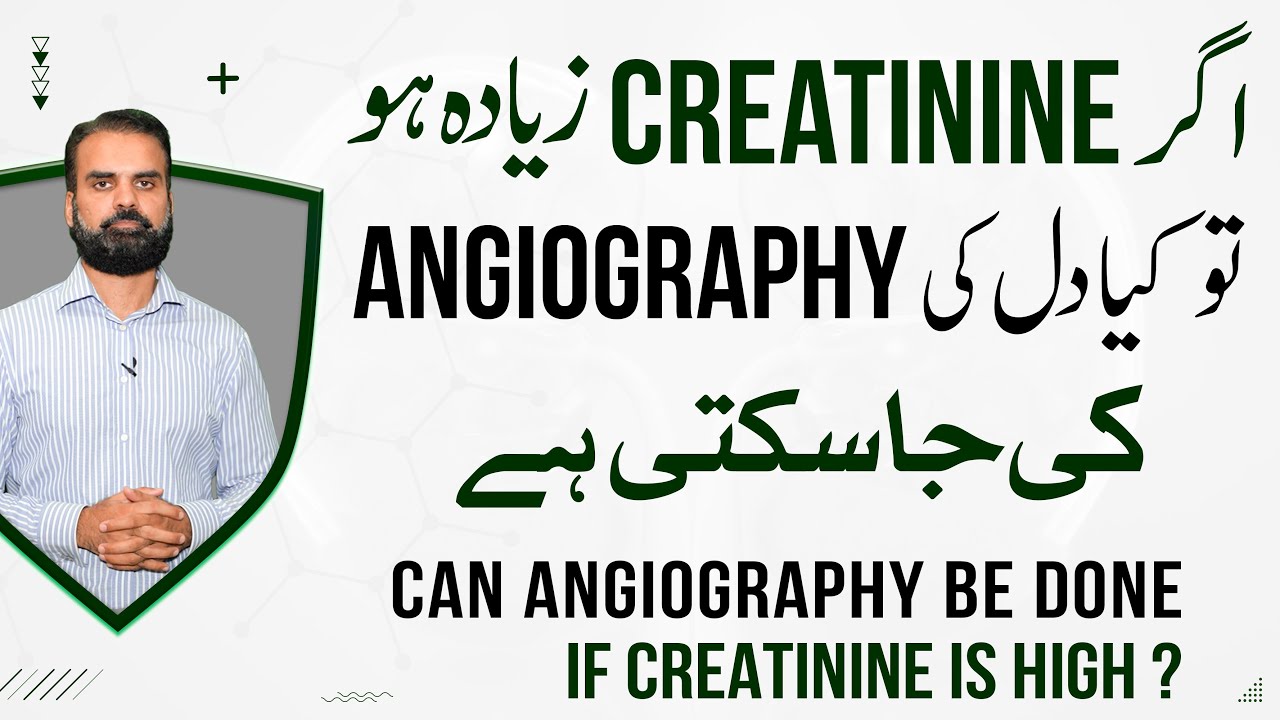 Important: High Creatinine Patient Should Watch | Creatinine For Heart Patient in Urdu